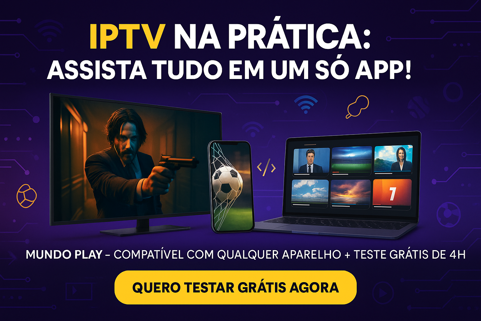O que é IPTV? Entenda de uma vez por todas e descubra se vale a pena